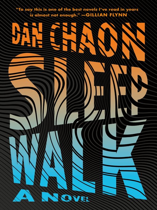 Title details for Sleepwalk by Dan Chaon - Available